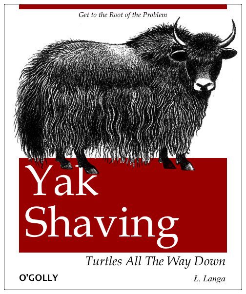 A book on yak shaving